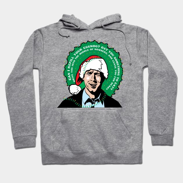 Can I Refill Your Eggnog? - Griswold Tribute Hoodie by Gimmickbydesign